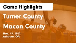 Turner County  vs Macon County  Game Highlights - Nov. 13, 2023