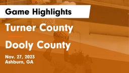 Turner County  vs Dooly County  Game Highlights - Nov. 27, 2023