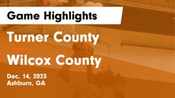 Turner County  vs Wilcox County  Game Highlights - Dec. 14, 2023