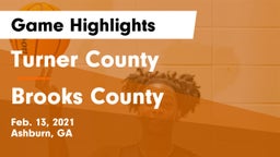 Turner County  vs Brooks County  Game Highlights - Feb. 13, 2021