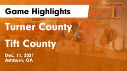 Turner County  vs Tift County  Game Highlights - Dec. 11, 2021