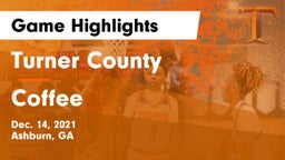 Turner County  vs Coffee Game Highlights - Dec. 14, 2021