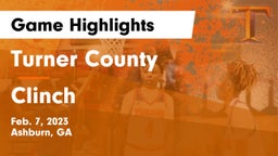 Turner County  vs Clinch Game Highlights - Feb. 7, 2023