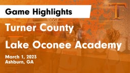 Turner County  vs Lake Oconee Academy Game Highlights - March 1, 2023