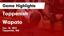 Toppenish  vs Wapato  Game Highlights - Jan. 18, 2022