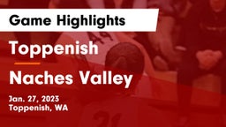 Toppenish  vs Naches Valley  Game Highlights - Jan. 27, 2023