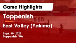 Toppenish  vs East Valley  (Yakima) Game Highlights - Sept. 10, 2023