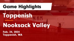 Toppenish  vs Nooksack Valley  Game Highlights - Feb. 24, 2024