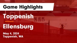 Toppenish  vs Ellensburg Game Highlights - May 4, 2024