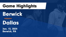 Berwick  vs Dallas  Game Highlights - Jan. 13, 2024
