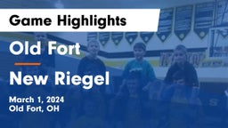 Old Fort  vs New Riegel  Game Highlights - March 1, 2024