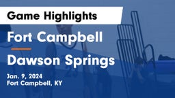 Fort Campbell  vs Dawson Springs  Game Highlights - Jan. 9, 2024