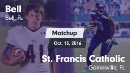 Matchup: Bell  vs. St. Francis Catholic  2016