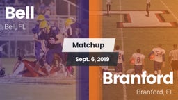 Matchup: Bell  vs. Branford  2019