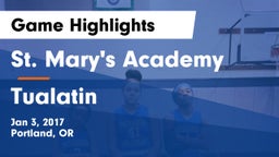 St. Mary's Academy  vs Tualatin  Game Highlights - Jan 3, 2017