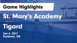 St. Mary's Academy  vs Tigard  Game Highlights - Jan 6, 2017