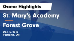 St. Mary's Academy  vs Forest Grove Game Highlights - Dec. 5, 2017