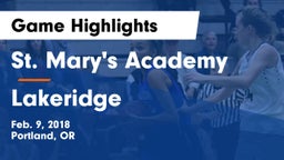 St. Mary's Academy  vs Lakeridge Game Highlights - Feb. 9, 2018