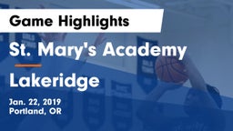St. Mary's Academy  vs Lakeridge  Game Highlights - Jan. 22, 2019