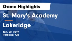 St. Mary's Academy  vs Lakeridge  Game Highlights - Jan. 22, 2019