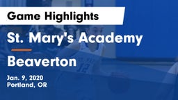 St. Mary's Academy  vs Beaverton  Game Highlights - Jan. 9, 2020