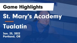 St. Mary's Academy  vs Tualatin  Game Highlights - Jan. 25, 2022