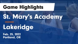 St. Mary's Academy  vs Lakeridge  Game Highlights - Feb. 25, 2022