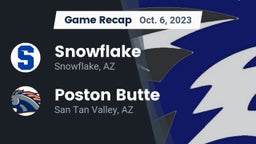 Recap: Snowflake  vs. Poston Butte  2023