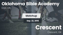 Matchup: Oklahoma Bible  vs. Crescent  2016