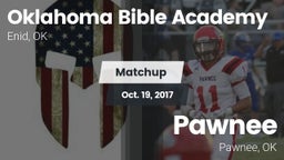 Matchup: Oklahoma Bible  vs. Pawnee  2017