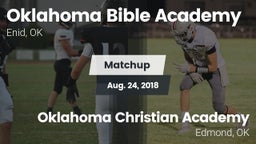 Matchup: Oklahoma Bible  vs. Oklahoma Christian Academy  2018