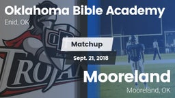 Matchup: Oklahoma Bible  vs. Mooreland  2018