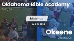 Matchup: Oklahoma Bible  vs. Okeene  2018