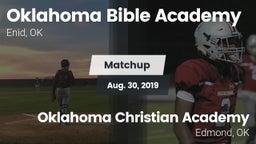 Matchup: Oklahoma Bible  vs. Oklahoma Christian Academy  2019