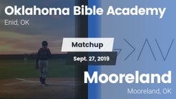 Matchup: Oklahoma Bible  vs. Mooreland  2019