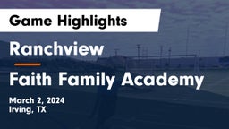 Ranchview  vs Faith Family Academy Game Highlights - March 2, 2024