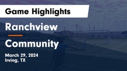 Ranchview  vs Community  Game Highlights - March 29, 2024