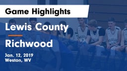 Lewis County  vs Richwood  Game Highlights - Jan. 12, 2019