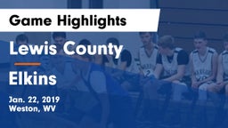 Lewis County  vs Elkins  Game Highlights - Jan. 22, 2019