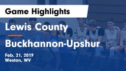 Lewis County  vs Buckhannon-Upshur  Game Highlights - Feb. 21, 2019