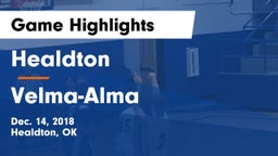 Healdton  vs Velma-Alma  Game Highlights - Dec. 14, 2018