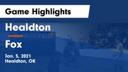 Healdton  vs Fox  Game Highlights - Jan. 5, 2021