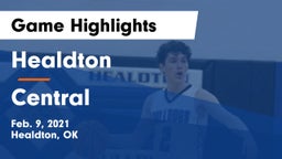 Healdton  vs Central  Game Highlights - Feb. 9, 2021