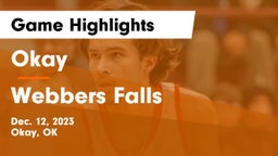 Okay  vs Webbers Falls  Game Highlights - Dec. 12, 2023
