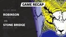 Recap: Robinson  vs. Stone Bridge  2016