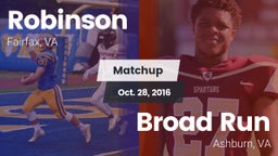 Matchup: Robinson  vs. Broad Run  2016