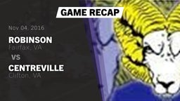 Recap: Robinson  vs. Centreville  2016