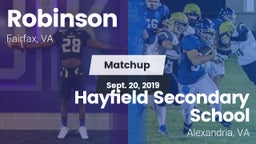 Matchup: Robinson  vs. Hayfield Secondary School 2019