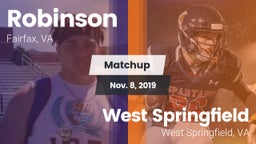 Matchup: Robinson  vs. West Springfield  2019