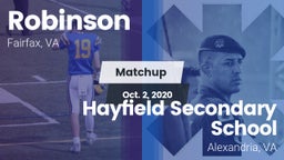 Matchup: Robinson  vs. Hayfield Secondary School 2020